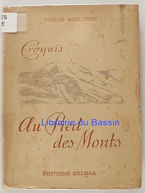 Seller image for Croquis au pied des Monts for sale by Librairie du Bassin