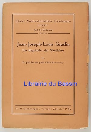 Image du vendeur pour Jean-Joseph-Louis Graslin Ein Begrnder der Wertlehre mis en vente par Librairie du Bassin