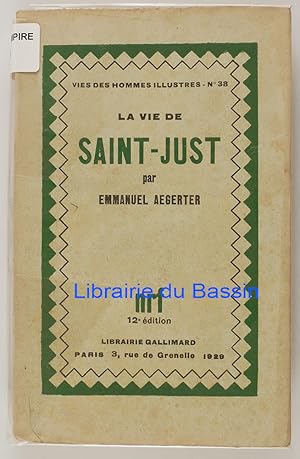Bild des Verkufers fr La vie de Saint-Just zum Verkauf von Librairie du Bassin