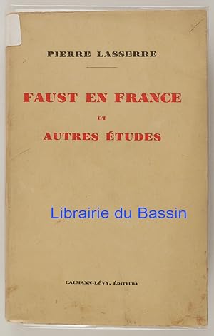 Imagen del vendedor de Faust en France et autres tudes a la venta por Librairie du Bassin