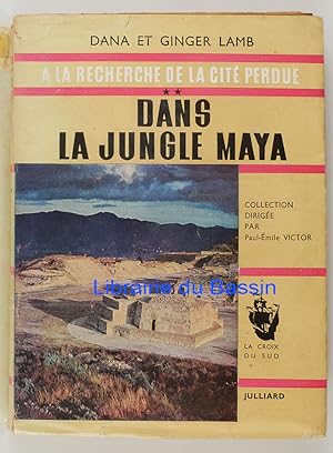 Bild des Verkufers fr A la recherche de la cit perdue Tome II Dans la jungle Maya zum Verkauf von Librairie du Bassin