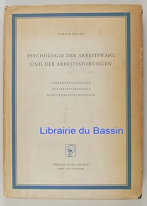 Imagen del vendedor de Psychologie der arbeitswahl und der arbeitsstrungen Tiefenpsychologie Sozialpsychologie Schicksalspsychologie a la venta por Librairie du Bassin