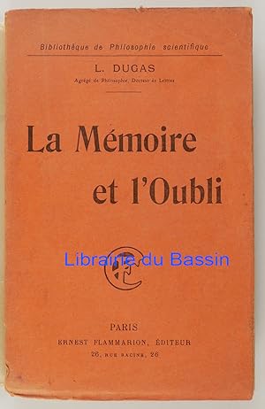 Imagen del vendedor de La Mmoire et l'Oubli a la venta por Librairie du Bassin