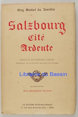 Image du vendeur pour Salzbourg Cit Ardente mis en vente par Librairie du Bassin