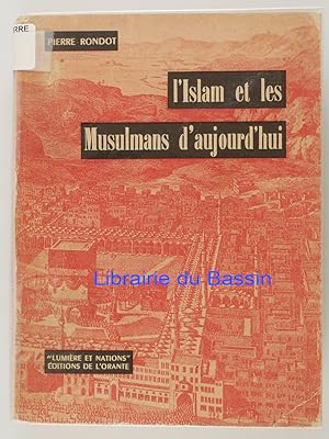 L'Islam et les Musulmans d'aujourd'hui