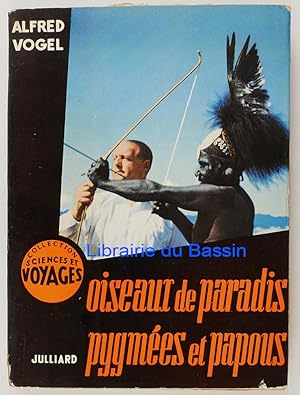 Oiseaux de paradis Pygmées et Papous