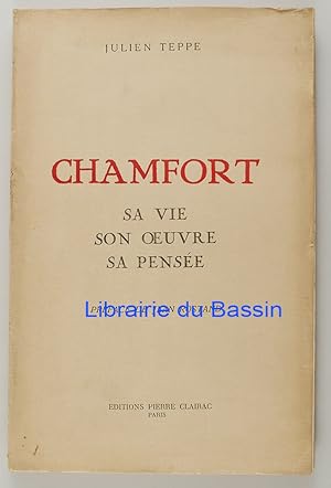 Bild des Verkufers fr Chamfort Sa vie Son oeuvre Sa pense zum Verkauf von Librairie du Bassin