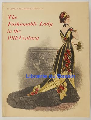 Seller image for The fashionable lady in the 19th century for sale by Librairie du Bassin