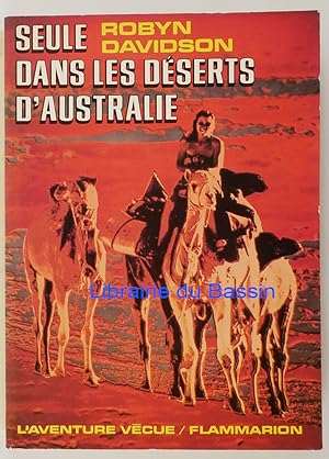 Seller image for Seule dans les dserts d'Australie for sale by Librairie du Bassin