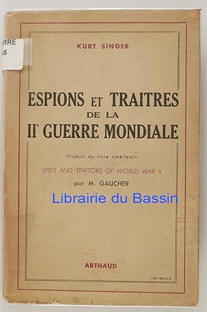 Image du vendeur pour Espions et tratres de la IIe guerre mondiale mis en vente par Librairie du Bassin