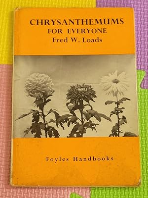 Chrysanthemums For Everyone (Foyles handbooks)