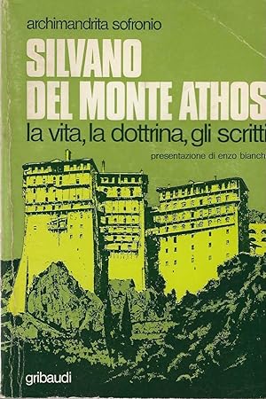 Imagen del vendedor de Silvano del monte Athos. La vita, la dottrina , gli scritti. a la venta por DRBOOKS