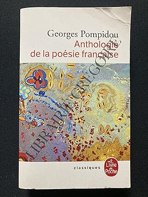 ANTHOLOGIE DE LA POESIE FRANCAISE