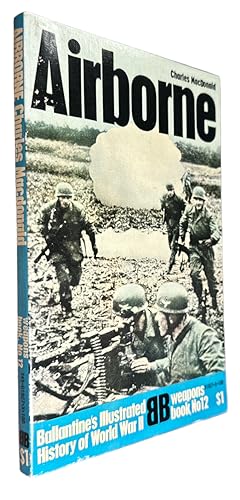 Immagine del venditore per Airborne (Ballantine's illustrated history of World War II Weapons book, no. 12) venduto da First Coast Books