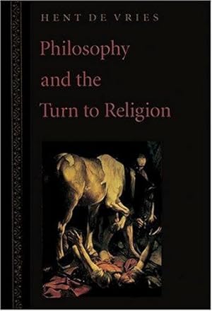 Bild des Verkufers fr Philosophy and the Turn to Religion zum Verkauf von WeBuyBooks