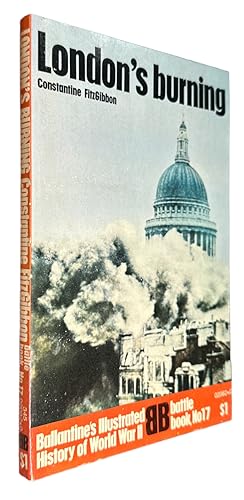 Seller image for London's burning (Ballantine's illustrated history of World War II. Battle book, no. 17) for sale by First Coast Books