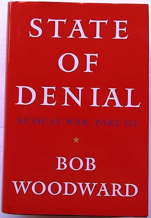 Imagen del vendedor de STATE OF DENIAL: BUSH AT WAR, PART III a la venta por JBK Books