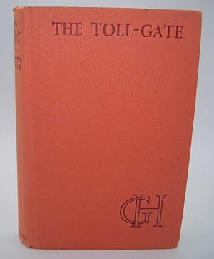 Seller image for The Toll-Gate for sale by Easy Chair Books