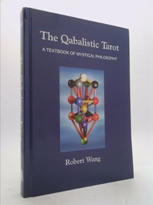 Imagen del vendedor de The Qabalistic Tarot: A Textbook of Mystical Philosophy a la venta por ThriftBooksVintage