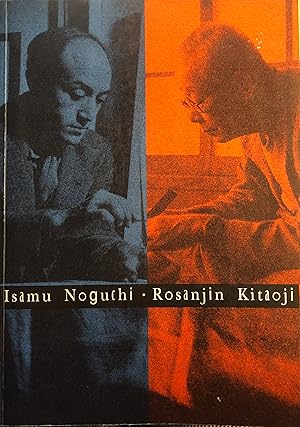 Imagen del vendedor de Isamu Noguchi and Rosanjin Kitaoji Exhibition Catalog a la venta por A Book Preserve