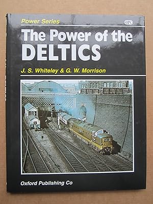 Imagen del vendedor de The Power Of The Deltics: Power Series a la venta por K Books Ltd ABA ILAB