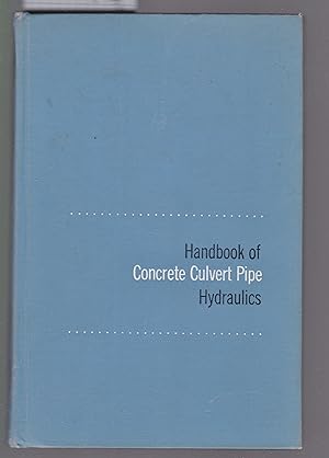 Handbook of Concrete Culvert Pipe Hydraulics