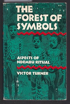 Immagine del venditore per The Forest of Symbols - Aspects of Ndembu Ritual venduto da Laura Books