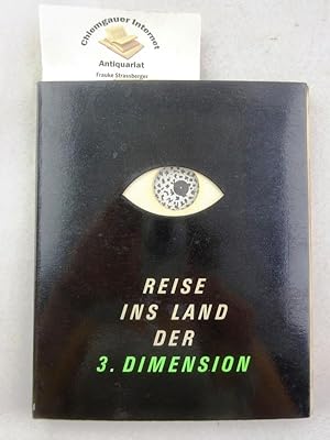 Immagine del venditore per Reise ins Land der 3. Dimension. venduto da Chiemgauer Internet Antiquariat GbR