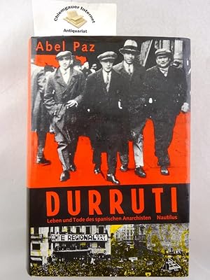 Durruti : Leben und Tode des spanischen Anarchisten. Aus dem Spanischen von Luís Bredlow