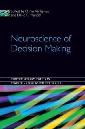 Bild des Verkufers fr Neuroscience of Decision Making zum Verkauf von AHA-BUCH GmbH