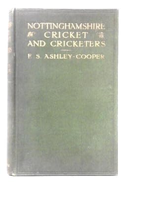 Imagen del vendedor de Nottinghamshire Cricket And Cricketers a la venta por World of Rare Books