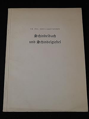 Seller image for Schindeldach und Schindelgiebel. Geschichtliche Entwicklung, Herstellung und Verwendung der Holzschindel im Iser-, Riesen- und Erzgebirge. Diese Schrift wurde gleichzeitig als Inaugural-Dissertation des Verfassers gedruckt. for sale by ANTIQUARIAT Franke BRUDDENBOOKS