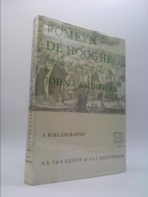 Bild des Verkufers fr Romeyn de Hooghe (1645-1708) as book illustrator;: A bibliography zum Verkauf von ThriftBooksVintage