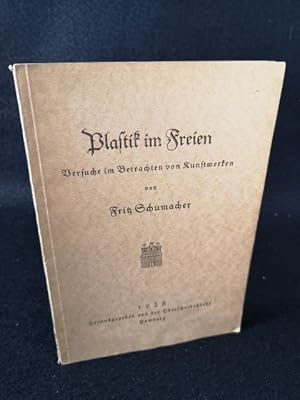 Plastik im Freien: Versuche im Betrachten von Kunstwerken.