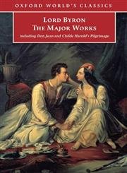 Imagen del vendedor de Lord Byron: The Major Works (Oxford World's Classics) a la venta por Modernes Antiquariat an der Kyll