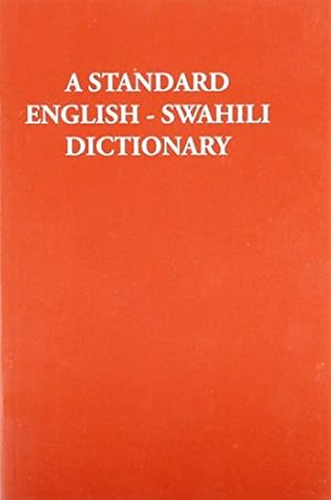 Seller image for A Standard English-swahili Dictionary: (Founded on Madan's English-swahili Dictionary) for sale by Modernes Antiquariat an der Kyll