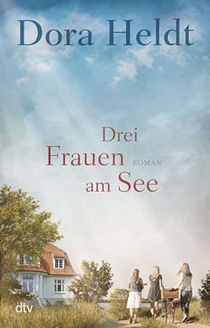 Image du vendeur pour Drei Frauen am See Roman mis en vente par Preiswerterlesen1 Buchhaus Hesse
