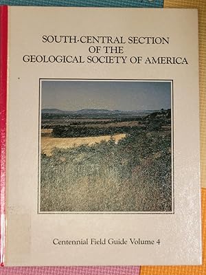 South-Central Section of the Geological Society of America (Centennial Field Guide Volume 4)