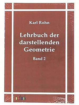 Bild des Verkufers fr Lehrbuch der darstellenden Geometrie: Zweiter Band zum Verkauf von Leserstrahl  (Preise inkl. MwSt.)