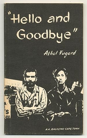 Imagen del vendedor de Hello and Goodbye: A Play in Two Acts a la venta por Between the Covers-Rare Books, Inc. ABAA