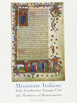 Imagen del vendedor de Miniature italiane della Fondazione Giorgio Cini dal Medioevo al Rinascimento. a la venta por FIRENZELIBRI SRL