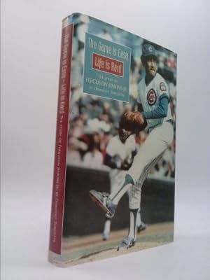 Bild des Verkufers fr The Game is Easy, Life is Hard - The Story of Ferguson Jenkins Jr. zum Verkauf von ThriftBooksVintage