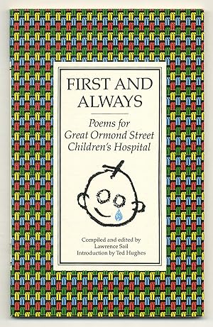 Bild des Verkufers fr First and Always: Poems for Great Ormond Street Children's Hospital zum Verkauf von Between the Covers-Rare Books, Inc. ABAA