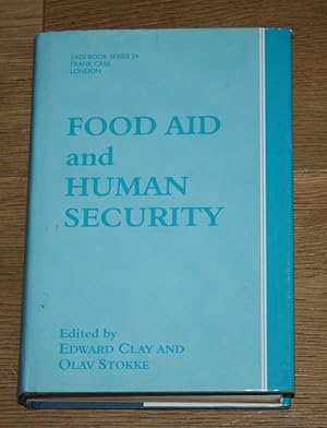 Image du vendeur pour Food Aid and Human Security. Eadi Book Series 24. mis en vente par Antiquariat Gallenberger