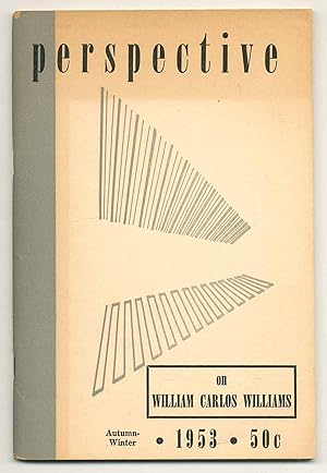 Bild des Verkufers fr Perspective: A Quarterly of Literature and the Arts - Vol. 6, No. 4, Autumn-Winter, 1953 (On William Carlos Williams) zum Verkauf von Between the Covers-Rare Books, Inc. ABAA