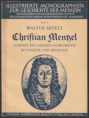 Imagen del vendedor de Christian Mentzel. Leibarzt des Groen Kurfrsten, Botaniker und Sinologe a la venta por Antiquariat Dennis R. Plummer