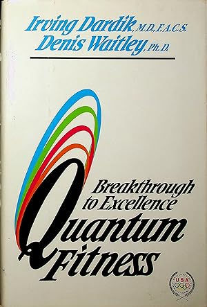 Immagine del venditore per Quantum Fitness: Breakthrough to Excellence venduto da Adventures Underground