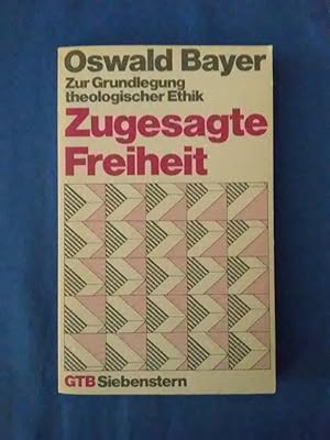 Bild des Verkufers fr Zugesagte Freiheit : zur Grundlegung theol. Ethik. Gtersloher Taschenbcher Siebenstern ; 379. zum Verkauf von Antiquariat BehnkeBuch