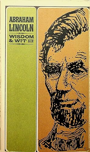 Seller image for Abraham Lincoln: Wisdom & Wit for sale by Adventures Underground