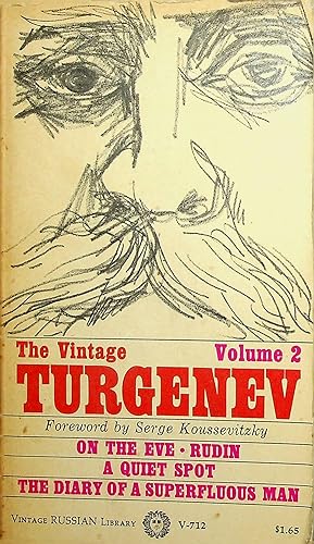 Seller image for The Vintage Turgenev: On the Eve; Rudin; A Quiet Spot; The Diary of a Superfluous Man, Volume 2 for sale by Adventures Underground